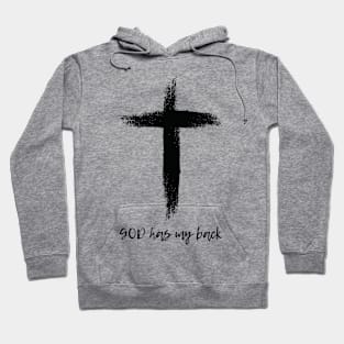 GOD has my Back black Hoodie